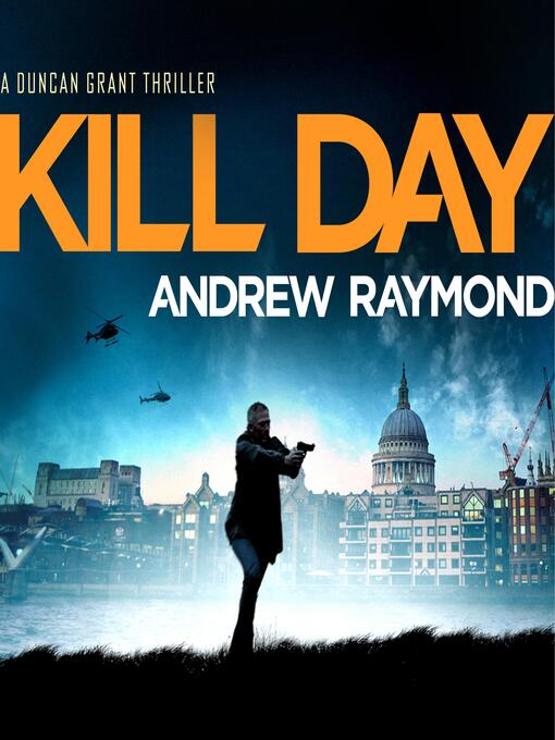 Title details for Kill Day by Andrew Raymond - Available